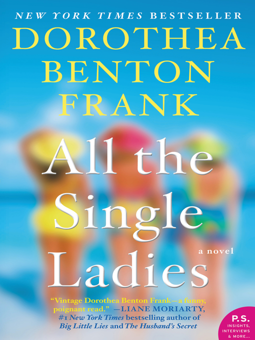 Title details for All the Single Ladies by Dorothea Benton Frank - Available